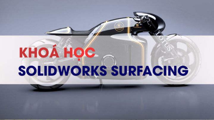 SOLIDWORKS SURFACING (Đang cập nhật)